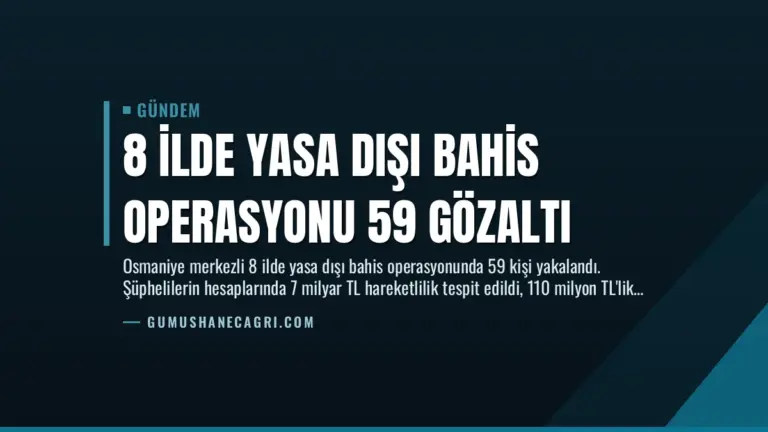 8 İlde Yasa Dışı Bahis Operasyonu 59 Gözaltı