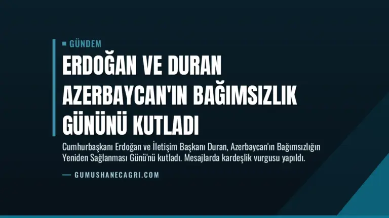 Erdoğan ve Duran Azerbaycan’ın Bağımsızlık Gününü Kutladı