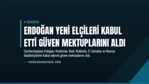 Erdoğan Yeni Elçileri Kabul Etti Güven Mektuplarını Aldı