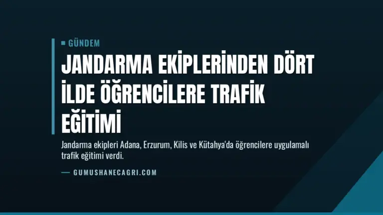 Jandarma Ekiplerinden Dört İlde Öğrencilere Trafik Eğitimi