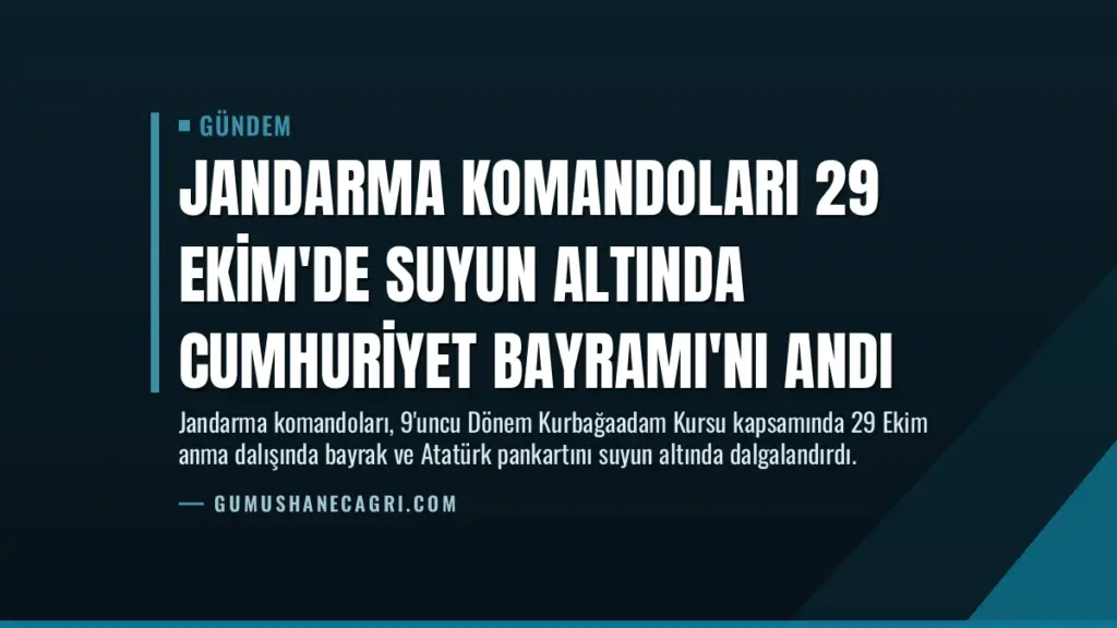 Jandarma Komandoları 29 Ekim'de Suyun Altında Cumhuriyet Bayramı'nı Andı