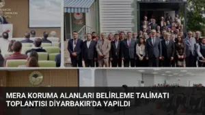 Mera Koruma Alanları Belirleme Talimatı Toplantısı Diyarbakır’da Yapıldı