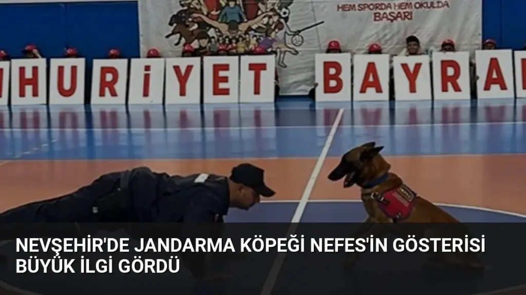 Nevşehir'de Jandarma Köpeği Nefes'in Gösterisi Büyük İlgi Gördü