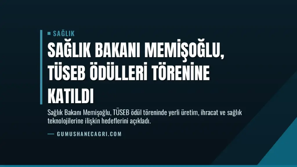 Sağlık Bakanı Memişoğlu, TÜSEB Ödülleri Törenine Katıldı