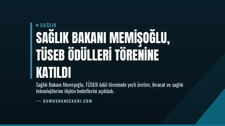 Sağlık Bakanı Memişoğlu, TÜSEB Ödülleri Törenine Katıldı