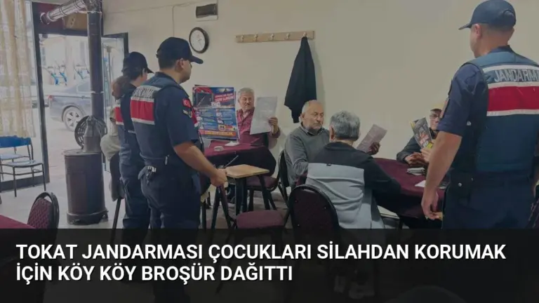 Tokat Jandarması Çocukları Silahdan Korumak İçin Köy Köy Broşür Dağıttı