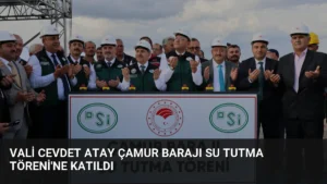 Vali Cevdet Atay Çamur Barajı Su Tutma Töreni’ne Katıldı