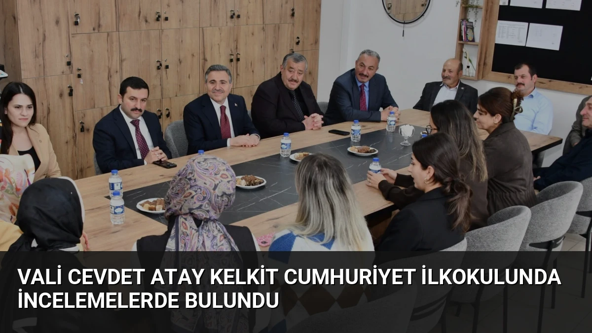 Vali Cevdet Atay Kelkit Cumhuriyet İlkokulunda incelemelerde bulundu