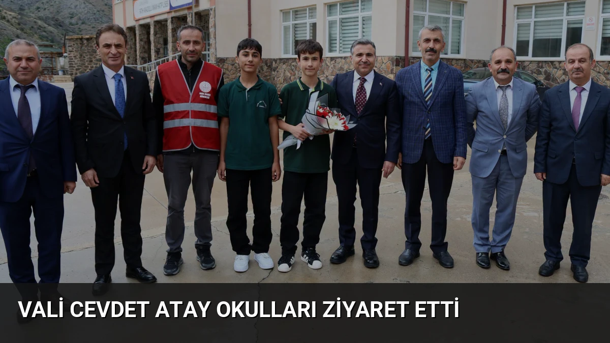 Vali Cevdet Atay Okulları Ziyaret Etti