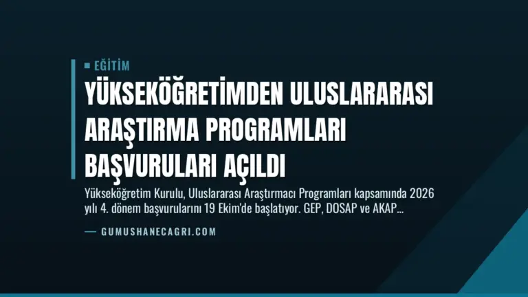 Yükseköğretimden Uluslararası Araştırma Programları Başvuruları Açıldı
